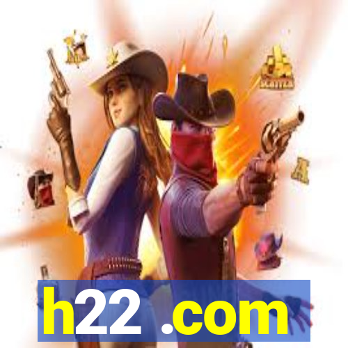 h22 .com